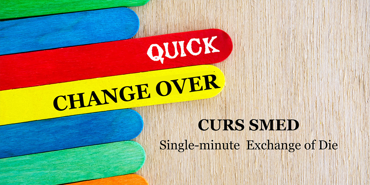 Curs Quick Change Over (SMED)